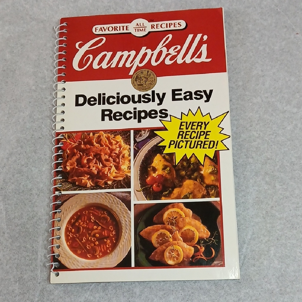 Campbell's Deliciously Easy Recipes Cookbook - Spiral Bound